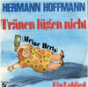 Cover: Hoffmann, Hermann - Tränen lügen nicht (Meine Herta) / Ein Loblied