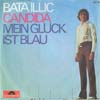 Cover: Bata Illic - Candida / Mein Glückl ist blau