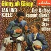 Cover: Jan & Kjeld - Ginny oh Ginny / Der Kaffe kommt direkt aus Brasiien
