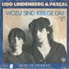 Cover: Udo Lindenberg - Wozu sind Kriege da ( mit Pascal) / Gegen die Strömung