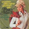 Cover: March, (Little) Peggy - Und dann will es niemand gewesen sein / Mein schönster Tag