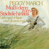 Cover: March, (Little) Peggy - Muß i denn zum Städtele hinaus / Geh nach Haus und üb erst mal
