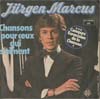 Cover: Jürgen Marcus - Chansons pour ceux qui s aiment* /Kinder die auf Regen warten