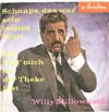 Cover: Millowitsch, Willy - Schnaps das war sein letztes Wort / Ich halt mich an der Theke fest