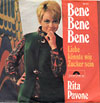 Cover: - Rita Pavone / Bene Bene Bene / Liebe könnte wie Zucker sein