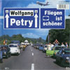 Cover: Petry, Wolfgang - Fliegen ist schöner / Für eine Nacht voller Seligkeit