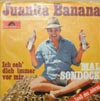 Cover: Sondock, Mal - Juanita Banana / Ich seh immer nur dich
