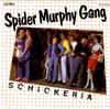 Cover: Spider Murphy Gang - Schickeria / Wer wird denn woana