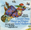 Cover: Jean Thome - Unsere Oma fliegt im Winter nach Mallorca / Ich hab nicht die feine englische Art