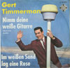 Cover: Gert Timmerman - Nimm deine weiße Gitarre (Quieremo mucho) / Im weißen Sand lag eine Rose