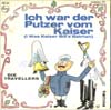 Cover: Die 3 Travellers - Ich war der Putzer vom Kaiser (I Was Kaiser Bills Batman)/ Det Korsett 