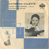 Cover: Caterina Valente - Tschau Tschau Bambina (Piove) / Liebe kommt und Liebe geht