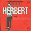 Cover: Gottlieb Wendehals (Werner Böhm) - Herbert / Rudi ich hab dich lieb 
