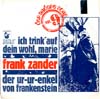 Cover: Frank Zander - Ich trink auf dein Wohl Marie / Der Ur-Ur-Enkel von Frankenstein
