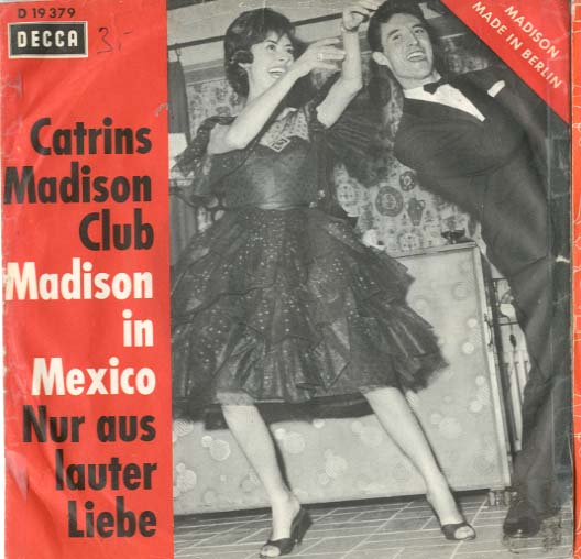 Albumcover Caterina Valente und Silvio Francesco - Madison in Mexico / Nur aus lauter Liebe (mit Silvio Francesco als Catrins Madison Club)