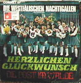 Albumcover Die Westfälischen Nachtigallen (Ltg. Dieter Hahn) - Herzlichen Glückwunsch / Die Post im Walde