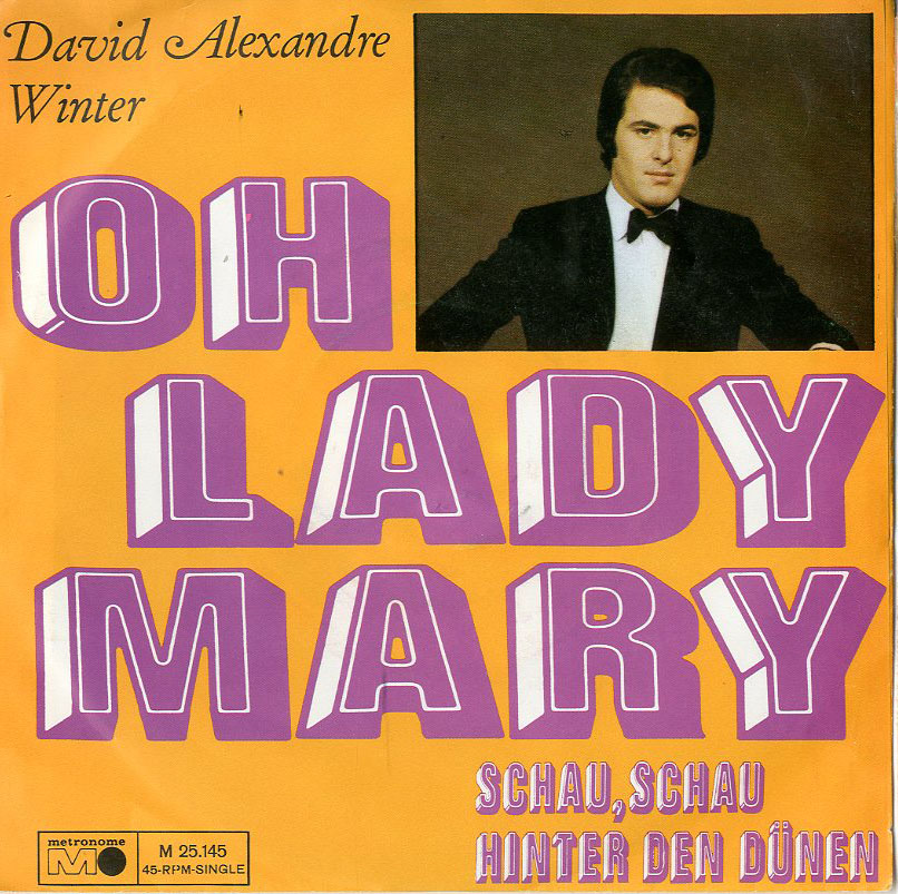 Albumcover David Alexandre Winter - Oh Lady Mary (deutsch) / Schau schau hinter den Dünen