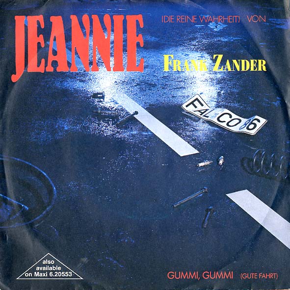 Albumcover Frank Zander - Jeannie (Die reine Wahrheit von) / Gummi Gummi (Gute Fahrt)