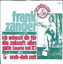 Albumcover Frank Zander - Ich wünsch dir für die Zukunft alles Gute (Marie Teil 2) / Wuh - Duh Zeit
