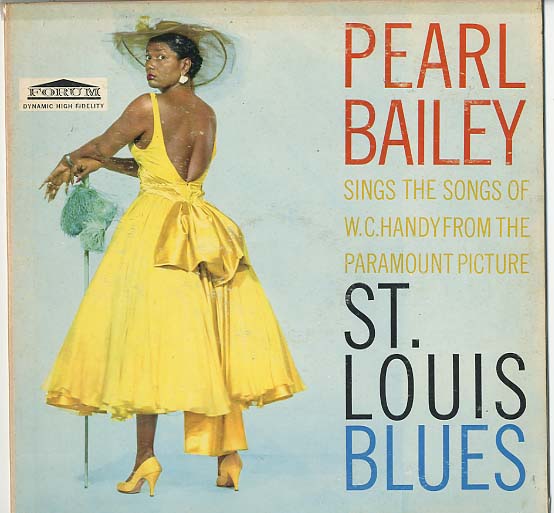 Albumcover Pearl Bailey - Sings The Songs Of W. C. Handy From The Paramount Picture St. Louis Blues