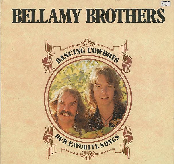 Albumcover The Bellamy Brothers - Dancing Cowboys - Our Favorite Songs (DLP)