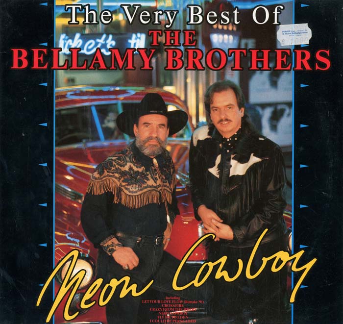 Albumcover The Bellamy Brothers - Neon Cowboy - The Very Best Of The Bellamy Brothers