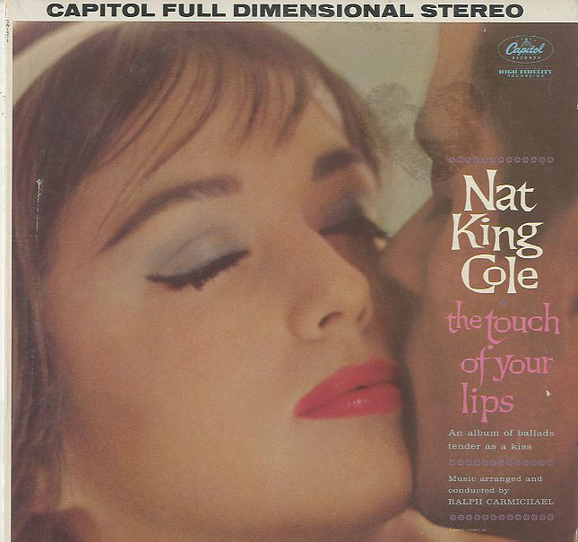 Albumcover Nat King Cole - The Touch Of Your Lips