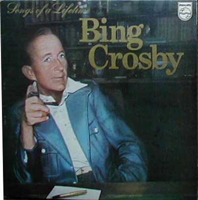 Albumcover Bing Crosby - Songs of a Lifetime (DLP)