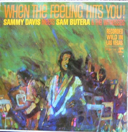 Albumcover Sammy Davis Jr. - When The Feeling Hits You - Sammy Davis Meets Sam Butera and The Witnesses