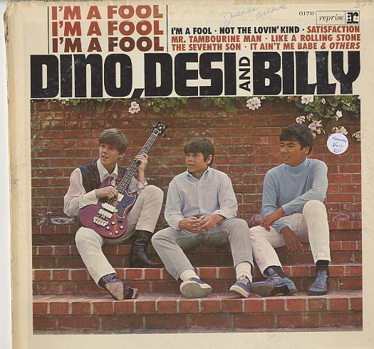 Albumcover Dino, Desi and Billy - I´m A Fool