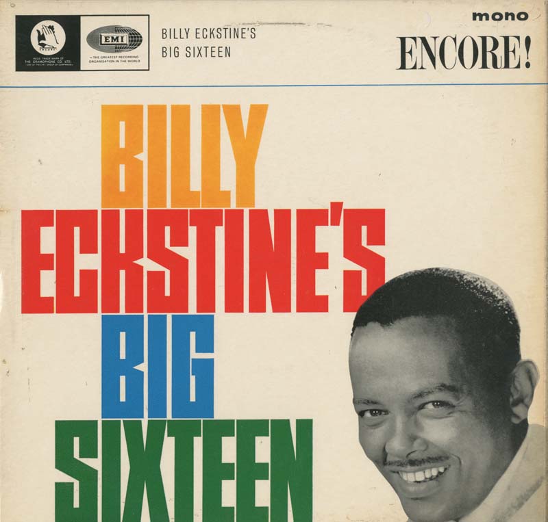 Albumcover Billy Eckstine - Billy Eckstines Big Sixteen