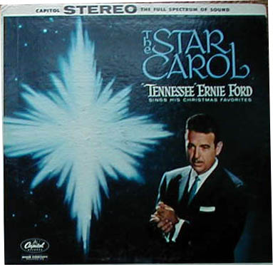 Albumcover Tennessee Ernie Ford - The Star Carol - Tennessee Ernie Ford Sings His Christmas Favorites