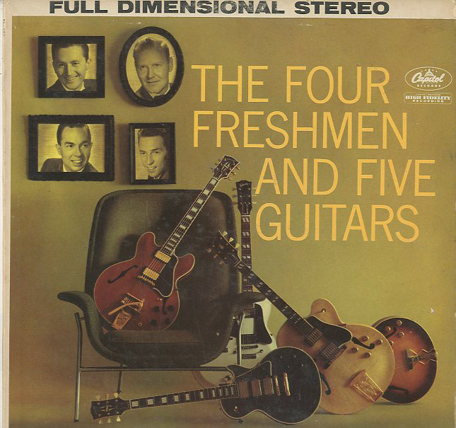 Albumcover Four Freshmen - The Four Freshmen and Five Guitars
