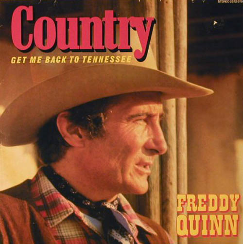Albumcover Freddy (Quinn) - Country - Get Me Back To Tennessee