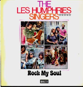 Albumcover Les Humphries Singers - Rock My Soul (Label I Believe)