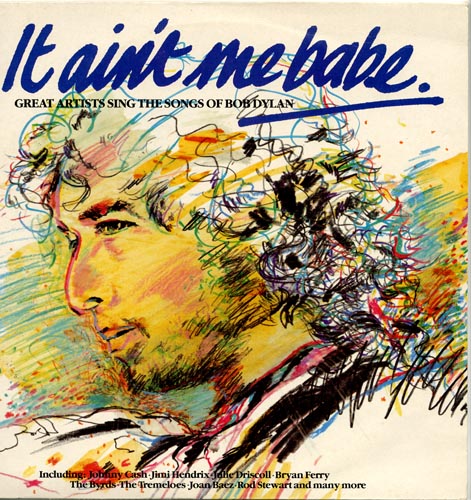 Albumcover Various Country-Artists - It Ain´t Me Babe. Great Artists Sing Bob Dylan