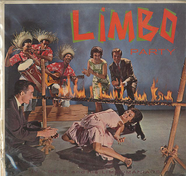 Albumcover Ivy Pete and his Limbomaniacs - Limbo Party