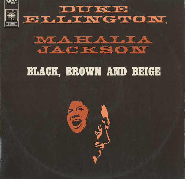 Albumcover Mahalia Jackson - Black Brown And Beige - mit Duke Ellington