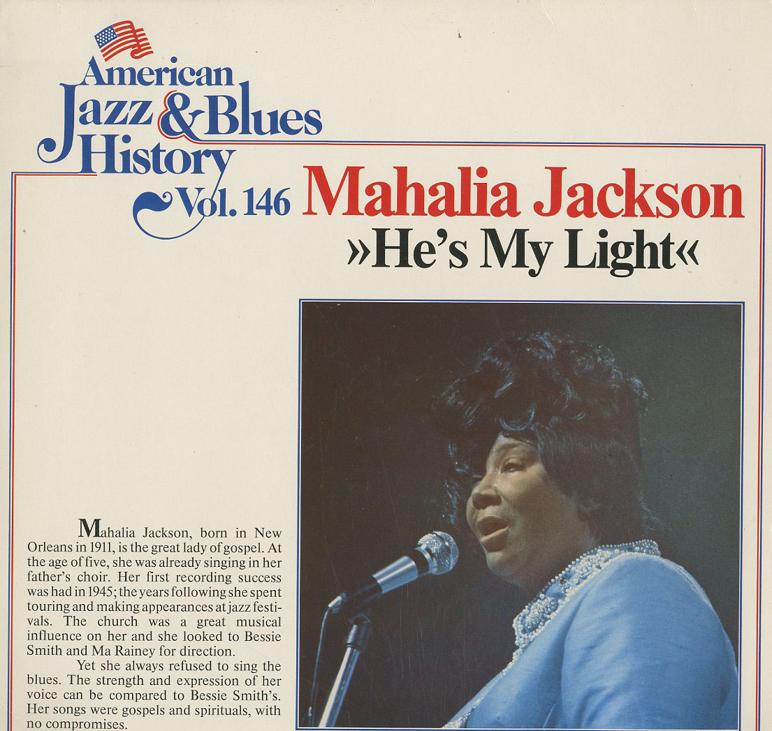 Albumcover Mahalia Jackson - He Is My Light (American Jazz & Blues History – Vol.146)