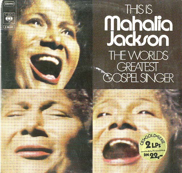 Albumcover Mahalia Jackson - This Is Mahalia Jackson  The Worlds Greatest Gospel Singer(DLP)