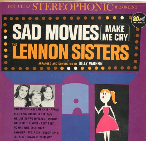 Albumcover Lennon Sisters - Sad Movies (Make Me Cry)
