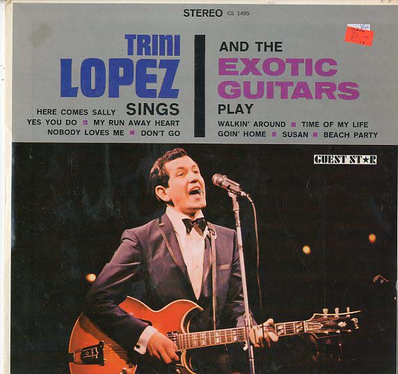 Albumcover Trini Lopez - Trini Lpopez Sings and the Exotic Guitars Play