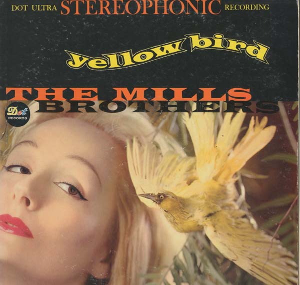 Albumcover Mills Brothers - Yellow Bird