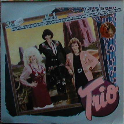 Albumcover Dolly Parton, Linda Ronstadt und Emmylou Harris - Trio
