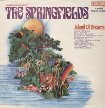 Albumcover The Springfields - Island Of Dreams