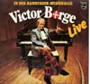 Cover: Victor Borge - Victor Borge Live in der Hamburger Musikhalle