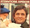 Cover: Cash, Johnny - International Superstar (DLP)