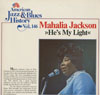 Cover: Jackson, Mahalia - He Is My Light (American Jazz & Blues History – Vol.146)