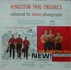 Cover: The Kingston Trio - Kingston Trio Encores enhanced for stereo phonographs