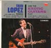 Cover: Trini Lopez - Trini Lpopez Sings and the Exotic Guitars Play